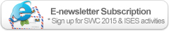 E-newsletter Subscription * Sign up for SWC 2015 & ISES activities
